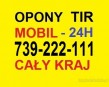 Tel 739-222-111 Mobilny serwis opon Mobilna wulkanizacja TIR ciężarowe 24h