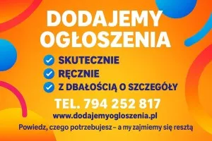 Dodajemy ogłoszenia - do 800 portali, lokalnie lub w całej Polsce Dodajemy ogłoszenia - do 800 portali, lokalnie lub w całej Polsce