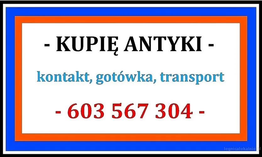GOTÓWKA - / NAJLEPSZE CENY / - KUPIĘ ANTYKI / STAROCIE / DZIEŁA SZTUKI