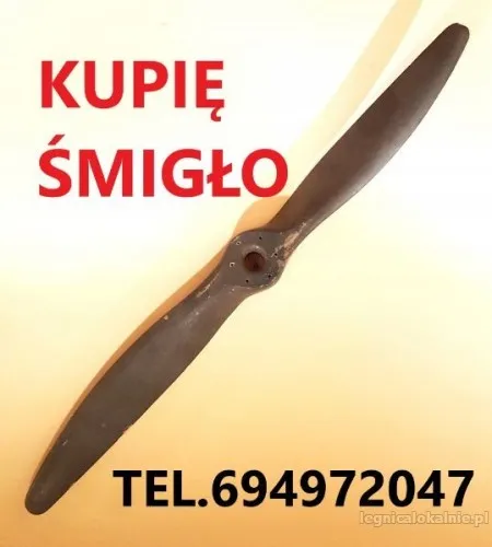 KUPIĘ STARE DREWNIANE ŚMIGŁO OD SAMOLOTU ORAZ MILITARIA TELEFON 694972047