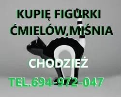 KUPIĘ FIGURKI ĆMIELÓW,WAŁBRZYCH,CHODZIEŻ,MIŚNIA KONTAKT 694972047