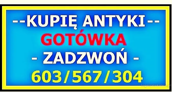 NAJLEPSZE CENY , SKUP ANTYKÓW , KUPIĘ ANTYKI , STAROCIE